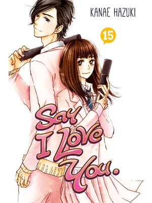 Say I Love You., Volume 15 - ebook